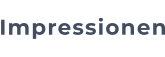 Impressionen