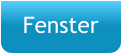Fenster